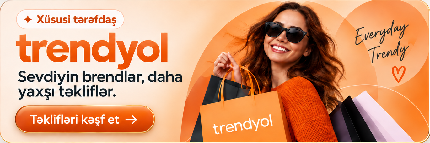 Trendyol — Sevdiyin brendlər, daha yaxşı təkliflər
